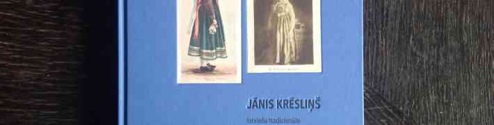 Izdod grāmatu “Jānis Krēsliņš – latviešu tradicionālo kultūras vērtību izzinātājs”