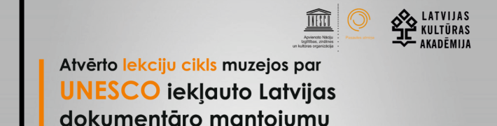 4. aprīlī Brīvības bulvārī 32 notiks atvērto lekciju cikla par  UNESCO iekļauto Latvijas dokumentāro mantojumu atklāšanas seminārs