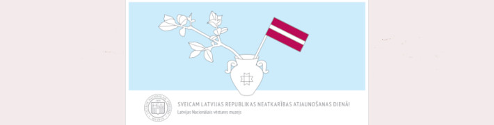 4. maijs - Latvijas Republikas neatkarības atjaunošanas diena